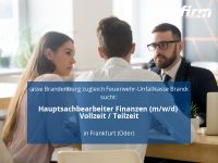 Hauptsachbearbeiter Finanzen (m/w/d) Vollzeit / Teilzeit | Frankf Brandenburg - Frankfurt (Oder) Vorschau