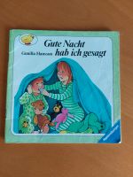 Kleine Ravensburger Gute Nacht hab ich gesagt  Gunilla Hansson Bayern - Neufahrn Vorschau