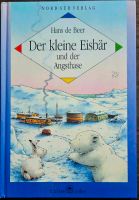 Der kleine Eisbär und der Angsthase von Hans de Beer Baden-Württemberg - Mannheim Vorschau