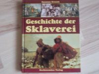 1 Buch "Geschichte der Sklaverei" Baden-Württemberg - Filderstadt Vorschau