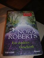 Nora Roberts "Ein dunkles Geschenk" Saarland - Kirkel Vorschau