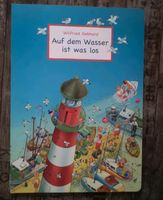 Auf dem Wasser ist was los, Kinderbuch Schleswig-Holstein - Schafstedt Vorschau