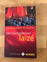 Jean-Claude Escaffit: Die Geschichte von Taizé NEU Bayern - Regensburg Vorschau