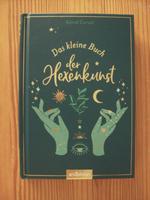 Das kleine Buch der Hexenkunst von Astrid Carvel, Hardcover Aubing-Lochhausen-Langwied - Aubing Vorschau