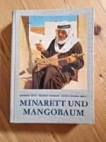 Minarett und Mangobaum, Herbert Otto und Konrad Schmidt Berlin - Köpenick Vorschau