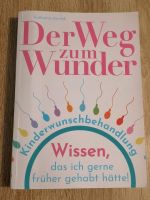 Der Weg zum Wunder. Kinderwunschbehandlung. Dresden - Dresden-Plauen Vorschau