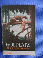 Buch Goldlatz der Edelmarder von E. Karst Bayern - Marktredwitz Vorschau