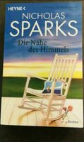 Taschenbuch Nicholas Sparks "Die Nähe des Himmels" Baden-Württemberg - Rainau Vorschau