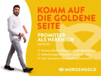 Vollzeit / Teilzeit / Nebenbei als Promoter in Münster Münster (Westfalen) - Centrum Vorschau