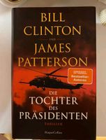 Bill Clinton und James Patterson - Die Tochter des Präsidenten Thüringen - Jena Vorschau