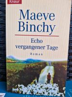 Maeve Binchy "Echo der vergangenen Tage " Kiel - Neumühlen-Dietrichsdorf-Oppendorf Vorschau