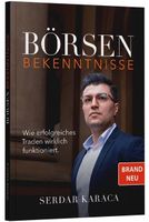 Börsen Bekenntnisse | Serdar Karaca | NEU Niedersachsen - Seevetal Vorschau