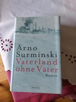 Vaterland ohne Vater, A. Surminski Niedersachsen - Seesen Vorschau