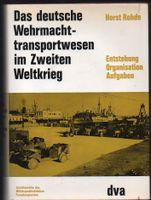 Das deutsche Wehrmachttransportwesen 2.WK.Entstehung,Organisatio Niedersachsen - Wolfsburg Vorschau