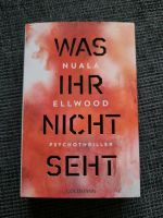 Nuala Ellwood  Was ihr nicht seht Thriller ☆inklusive Versand ☆ Nordrhein-Westfalen - Soest Vorschau