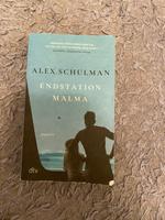 "Endstation Malma" - Alex Schulman Baden-Württemberg - Lörrach Vorschau