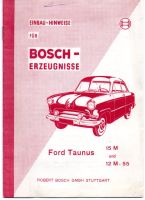 Ford Taunus 12m + 15m Weltkugel Bosch Einbauhinweise 50er Baden-Württemberg - Schopfheim Vorschau