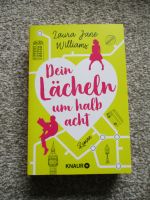 Buch von Laura Jane Williams: "Dein Lächeln um halb acht". Rheinland-Pfalz - Wirges   Vorschau