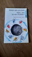 Tahar Ben Jelloun - Papa, was ist ein Fremder ? Bayern - Obernburg Vorschau