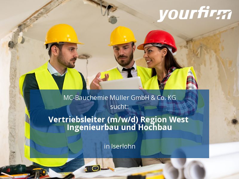 Vertriebsleiter (m/w/d) Region West Ingenieurbau und Hochbau | Is in Iserlohn