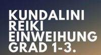 MÜNCHEN SPIRITUELL Retreat |  Einweihung in Kundalini-Reiki 1 Kr. München - Unterschleißheim Vorschau