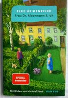 Frau Dr. Moormann & ich; Elke Heidenreich Kreis Pinneberg - Pinneberg Vorschau