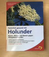 Natürlich gesund mit Holunder (Gesundheit, Medizin, Rheuma, Diät) Hessen - Bensheim Vorschau