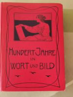 HUNDERT Jahre in Wort und Bild  (Berlin 1899)  !!! Sachsen - Johanngeorgenstadt Vorschau