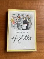 H. Z I L L E  - von Otto Nagel - 180 Seiten abzugeb.  - Bielefeld - Senne Vorschau