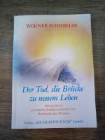 Werner Schiebeler - Der Tod, die Brücke zu neuem Leben Bonn - Graurheindorf Vorschau
