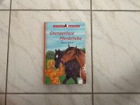 „Grenzenloses Pferdeliebe“ von Margot Berger Nordrhein-Westfalen - Morsbach Vorschau