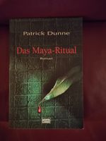 Patrick Dunne Das Maya-Ritual Nordrhein-Westfalen - Unna Vorschau