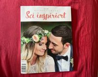 Sei inspiriert Nr.3 Hochzeitswahn Zeitschrift Hochzeit Hessen - Reiskirchen Vorschau