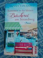 Sommer in der kleinen Bäckerei am Strandweg Jenny Colgan Nordrhein-Westfalen - Gelsenkirchen Vorschau