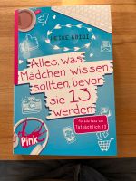 Alles, was Mädchen wissen sollten, bevor sie 13 werden Baden-Württemberg - Weinsberg Vorschau