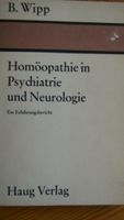 Fachbuch: B. Wipp: Homöopathie in Psychatrie und Neurologie Hessen - Ulrichstein Vorschau