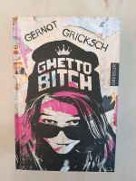 Buch Ghetto Bitch, Gernot Gricksch, neu 319 Seiten Baden-Württemberg - Villingen-Schwenningen Vorschau