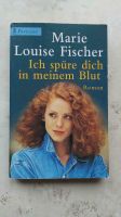 Ich spüre dich in meinem Blut Marie Louise Fischer Thüringen - Kaltennordheim Vorschau