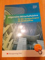 Allgemeine Wirtschaftslehre Buch Bank Bankkaufleute Duisburg - Duisburg-Mitte Vorschau