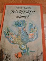 Mascha Kaleko Gedichte Horoskop gefällig? Leipzig - Kleinzschocher Vorschau