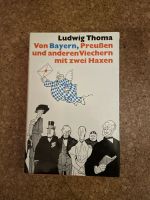 Von Bayern, Preußen und anderen Viechern mit zwei Haxen Thoma Baden-Württemberg - Öhringen Vorschau