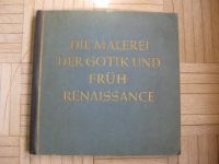 Sammelbilderalbum "Die Malerei der Gotik und Früh-Renaissance" Niedersachsen - Sehnde Vorschau