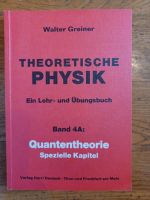 Walter Greiner, Theoretische Physik Band 4A: Quantentheorie Nordrhein-Westfalen - Krefeld Vorschau