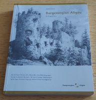 Burgenregion Allgäu - Der Burgführer / Burgen im Allgäu Bayern - Kempten Vorschau