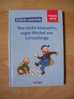 Astrid Lindgren - Nur nicht knausern, sagte Michel aus Löneberga Rheinland-Pfalz - Dorsheim Vorschau