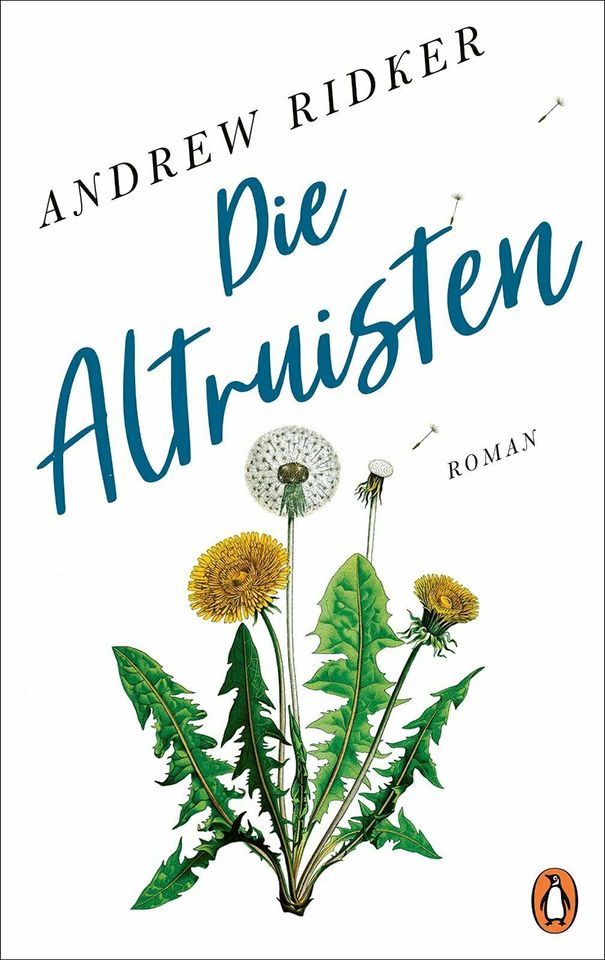 Die Altruisten -  Andrew Ridker - Roman in München