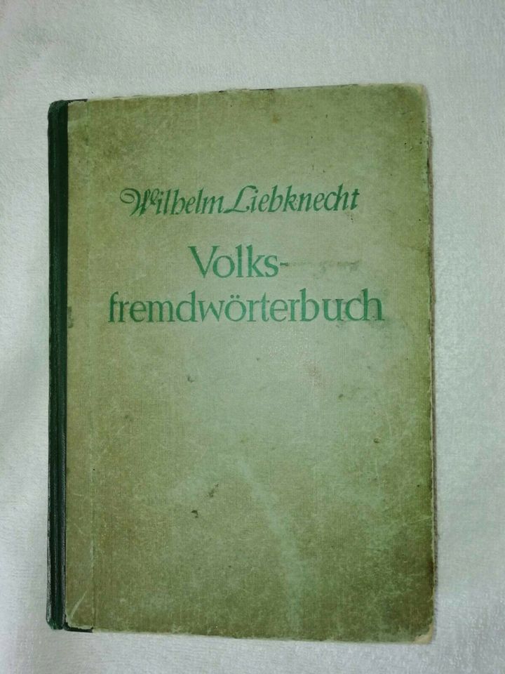 "Volksfremdwörterbuch " von WilhelmLiebknecht in Großolbersdorf