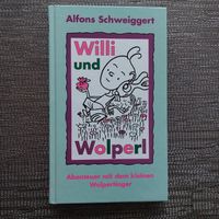 Willi und Wolperl von Alfons Schweigert sehr guter Zustand München - Sendling-Westpark Vorschau
