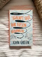 Schlaft gut, ihr fiesen Gedanken - John Green Niedersachsen - Hildesheim Vorschau