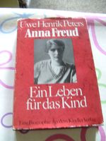 Anna Freud,Ein Leben für das Kind v. Peters, Biographie Niedersachsen - Bückeburg Vorschau